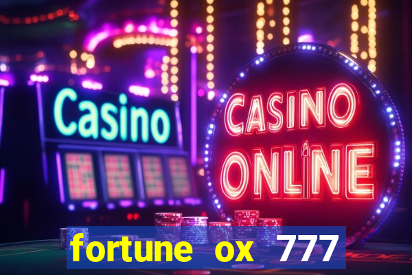 fortune ox 777 fortuna 77